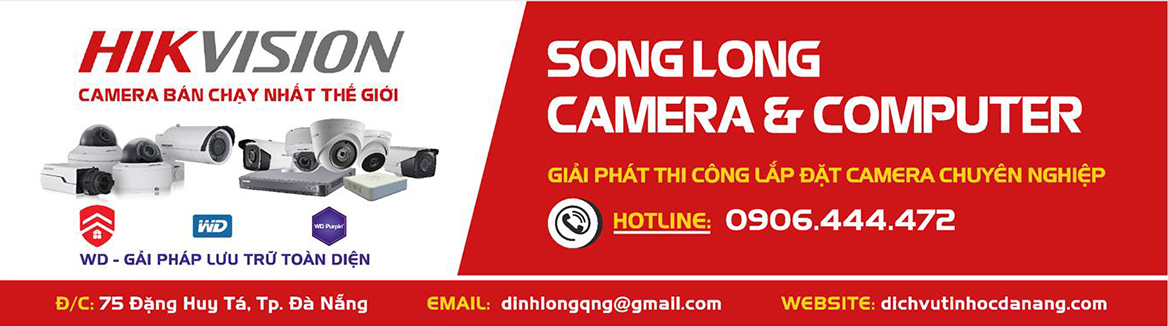 Song Long chuyên lắp đặt camera tại Đà Nẵng